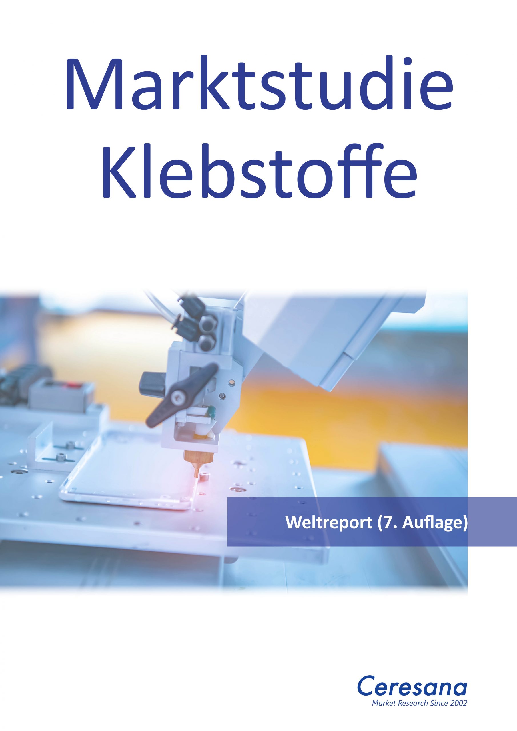 Ceresana_Titel_Marktstudie_Klebstoffe-Welt_7g Marktstudie Klebstoffe - Welt